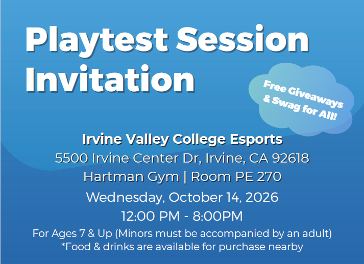 October 14th, 2026 - Playtesting Session Invitation @ Irvine Valley College